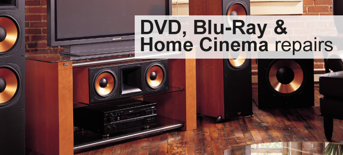 DVD & Home Cinema Repairs